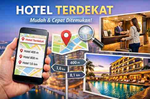 Hotel Terdekat dalam Jarak 400M, 800M, 1,6KM dan 8,1KM